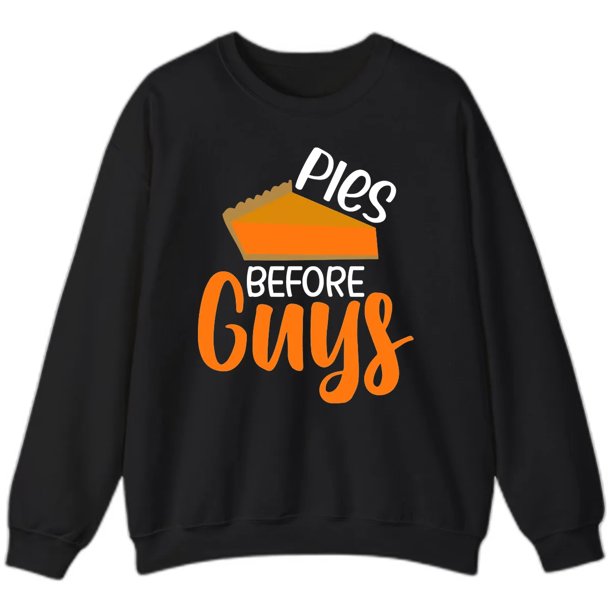 Pies Before Guys Thanksgiving Graphic Sweatshirt in Black