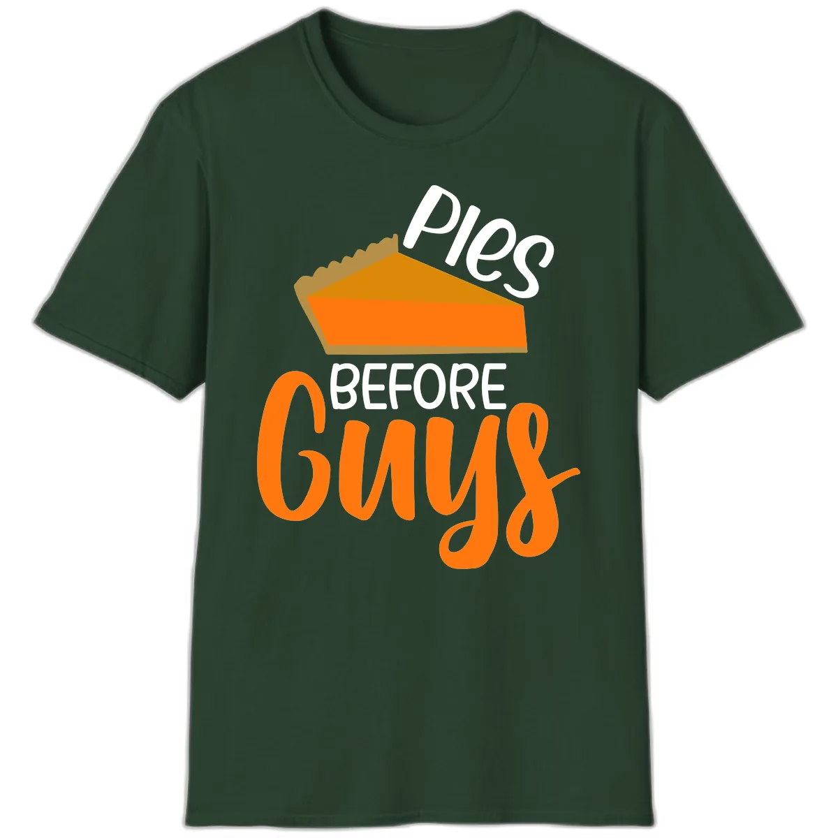 Pies Before Guys Thanksgiving Graphic T-Shirt in Forest Green