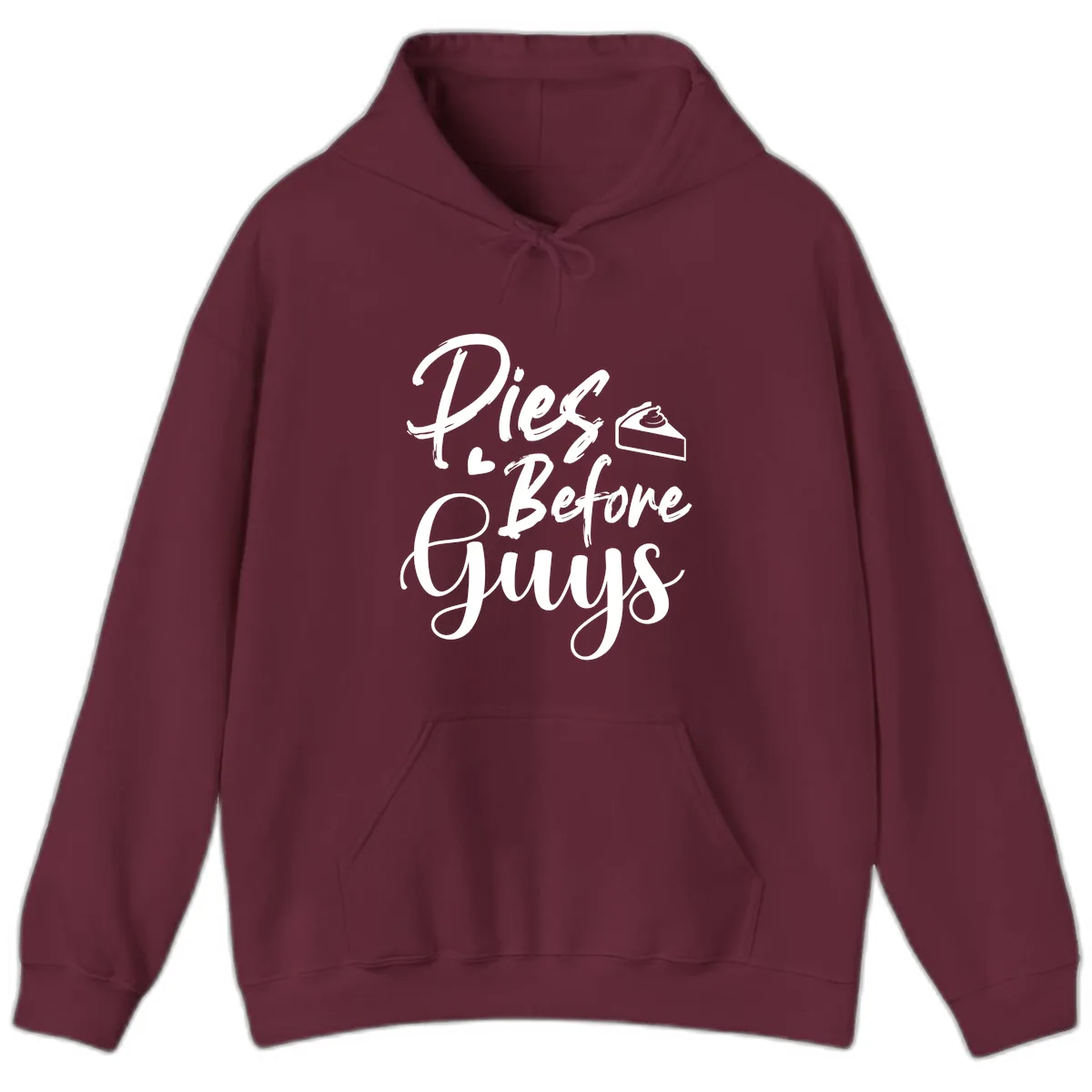 Pies Before Guys Typography Hoodie in Maroon