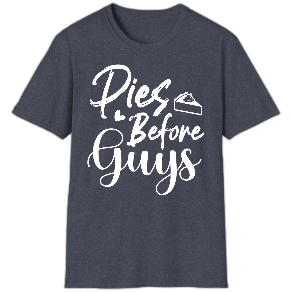 Pies Before Guys Typography T-Shirt in Heather Navy