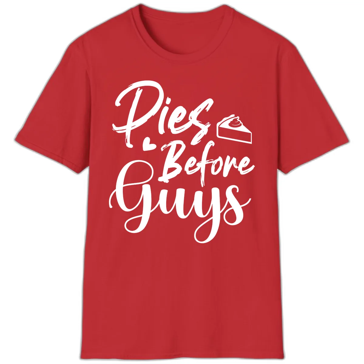Pies Before Guys Typography T-Shirt in Red
