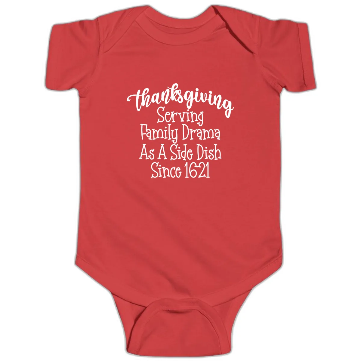 Thanksgiving Family Drama Since 1621 Baby Onesie in Red