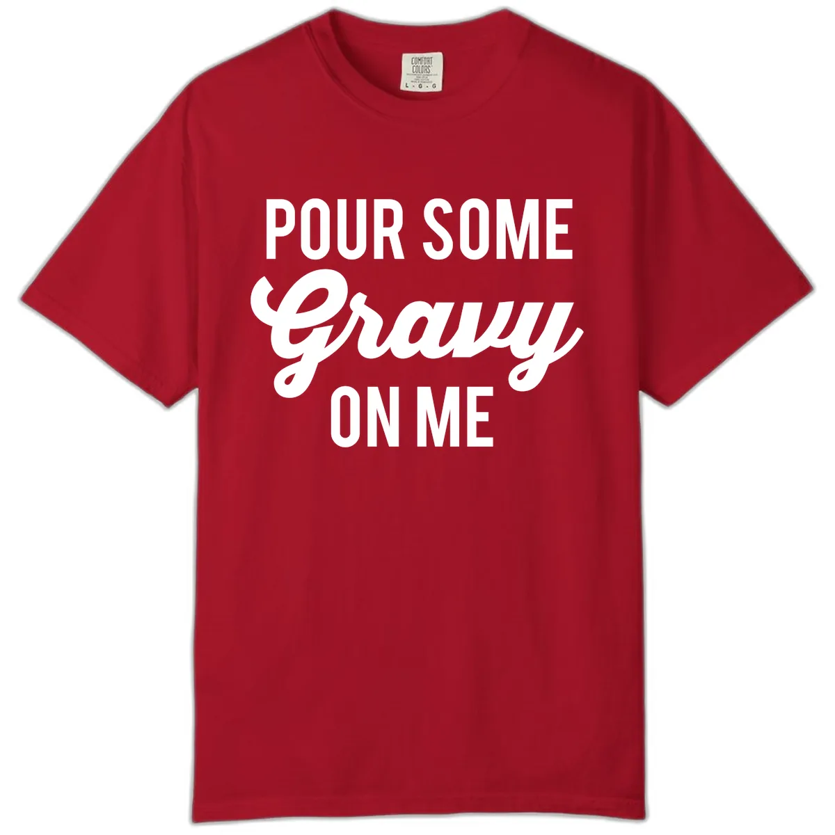 Pour Some Gravy On Me Thanksgiving Comfort Color in Red