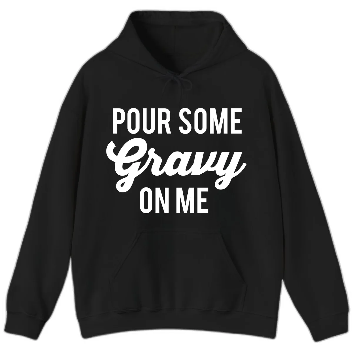 Pour Some Gravy On Me Thanksgiving Hoodie in Black