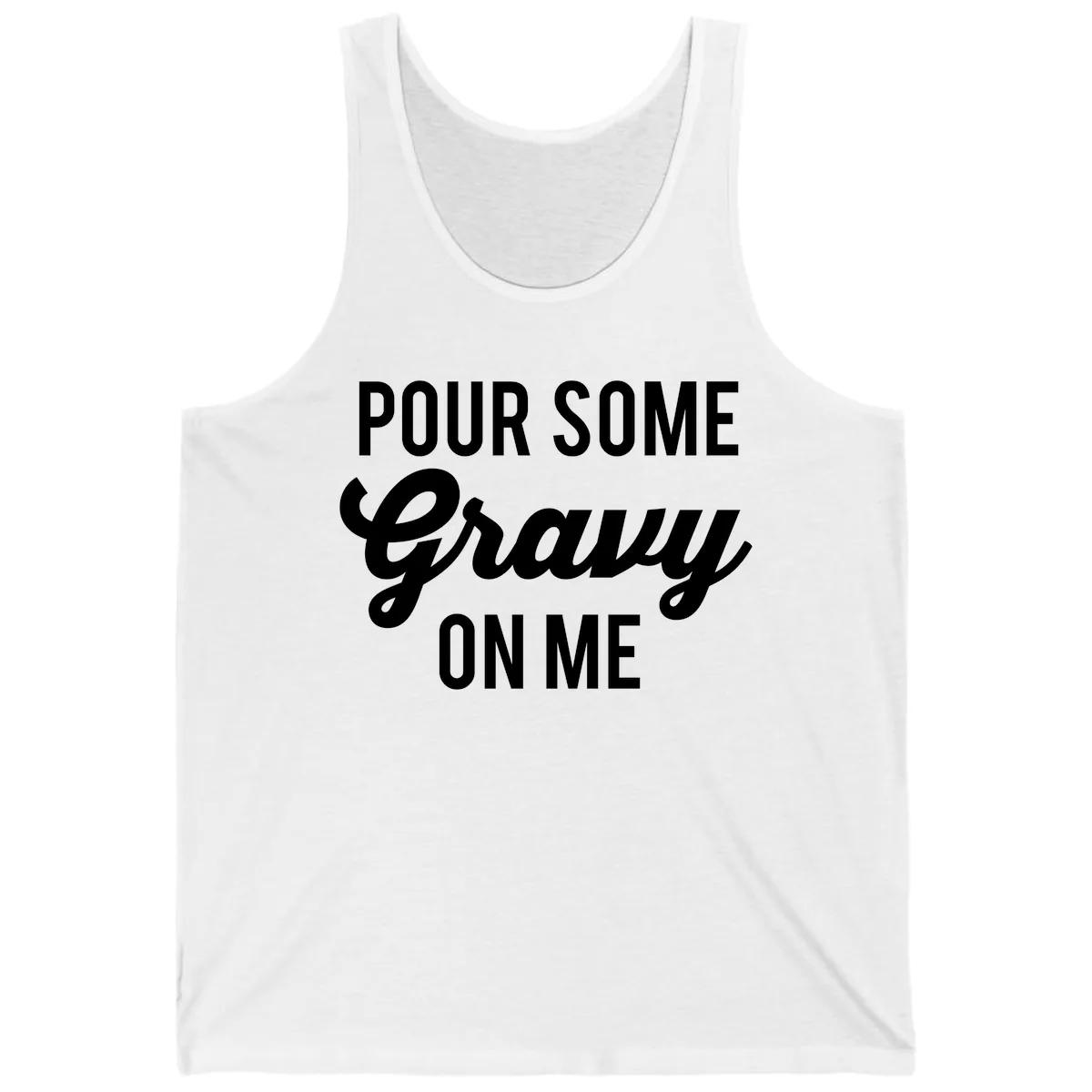 Pour Some Gravy On Me Thanksgiving Tank in White