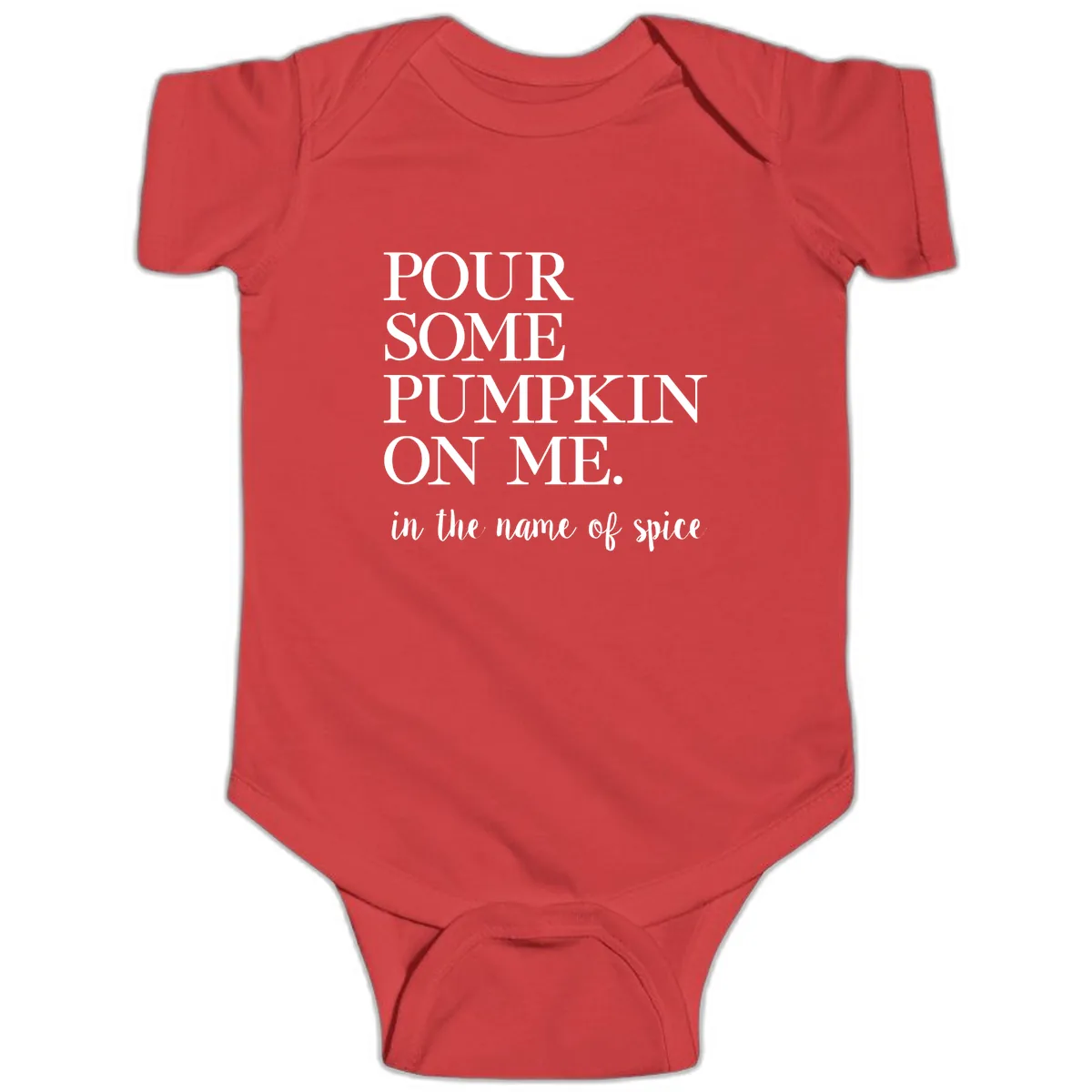 Pour Some Pumpkin On Me Fall Saying Baby Onesie in Red