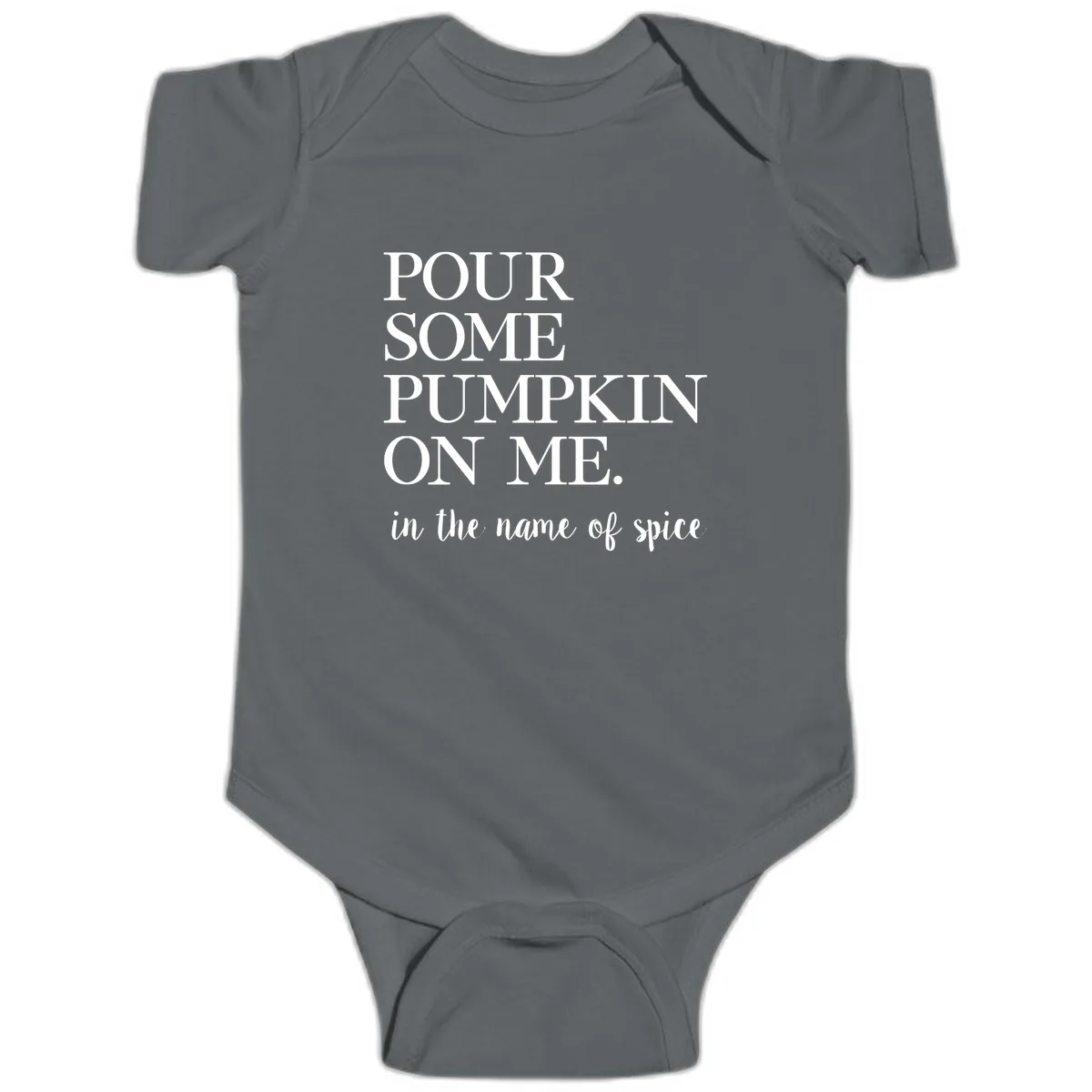 Pour Some Pumpkin On Me Fall Saying Baby Onesie in Charcoal