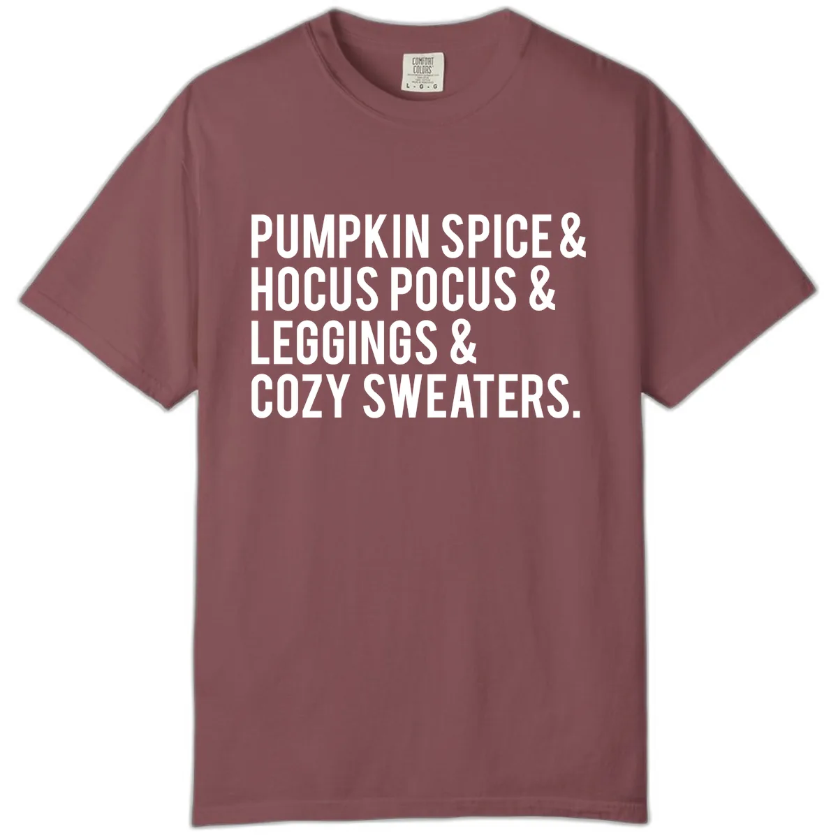 Pumpkin Spice And Everything Nice Comfort Color in Brick