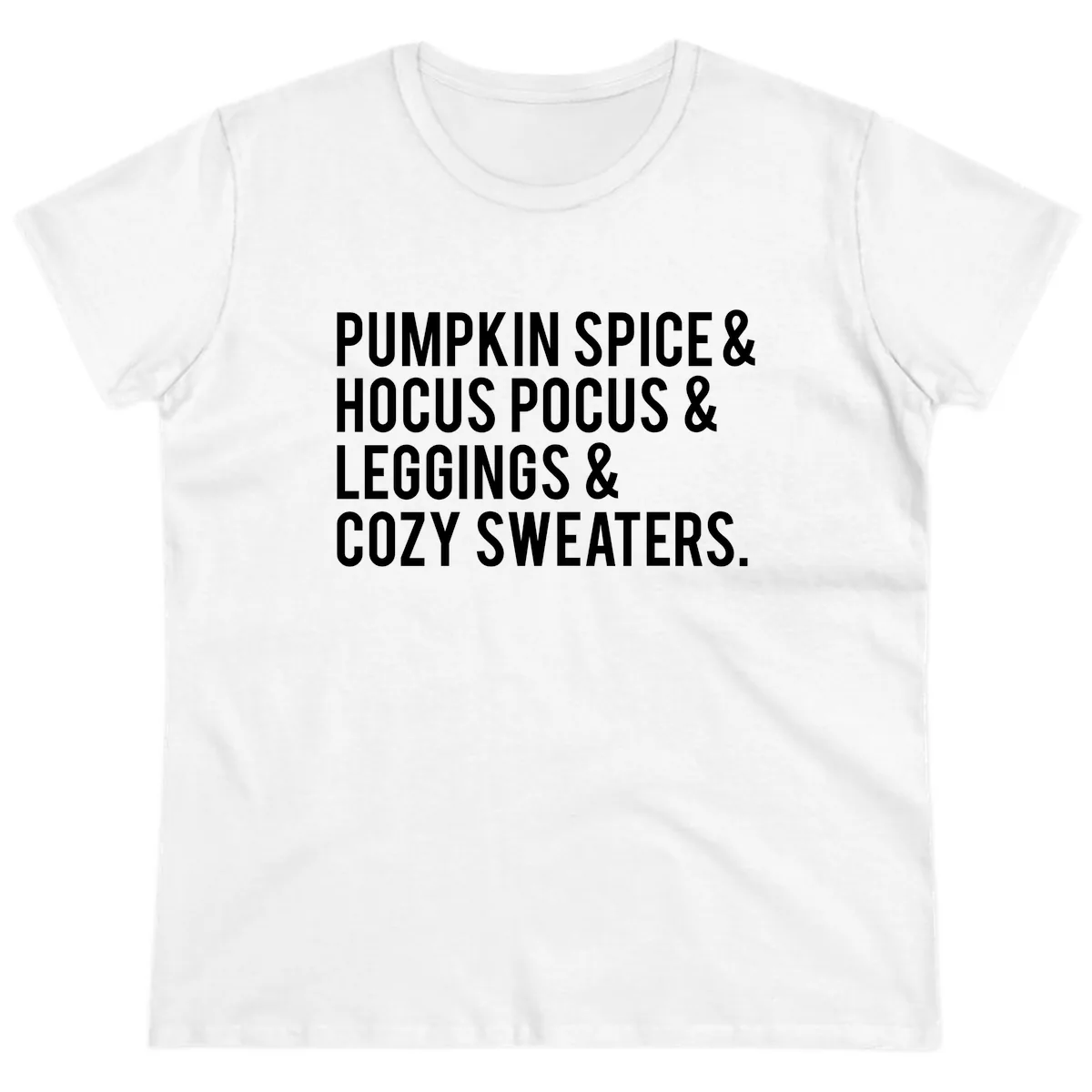 Pumpkin Spice And Everything Nice Ladies Tee in White