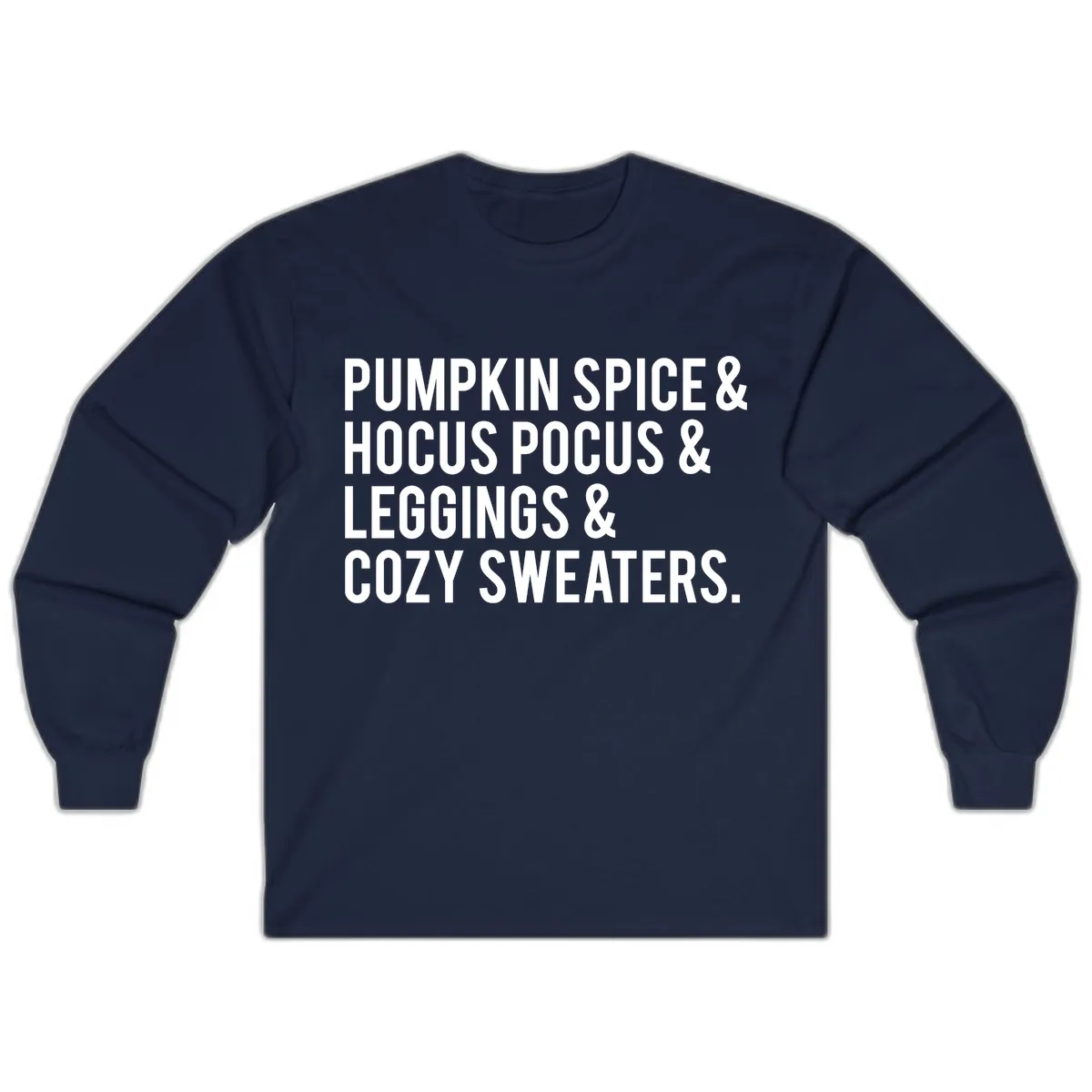 Pumpkin Spice And Everything Nice Long Sleeve in Navy