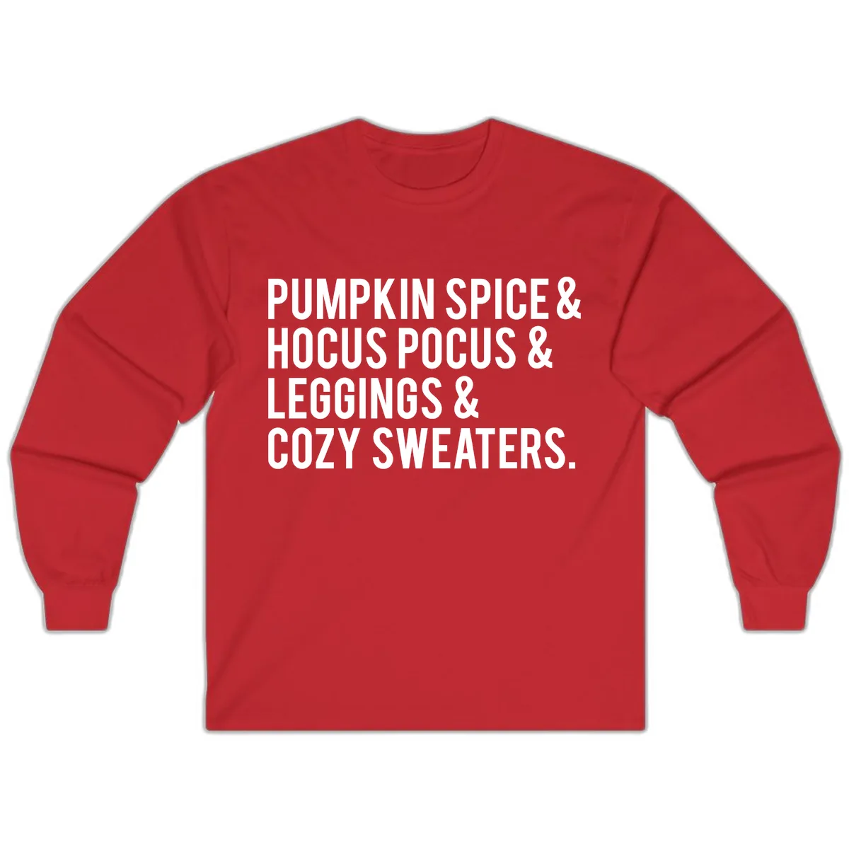 Pumpkin Spice And Everything Nice Long Sleeve in Red