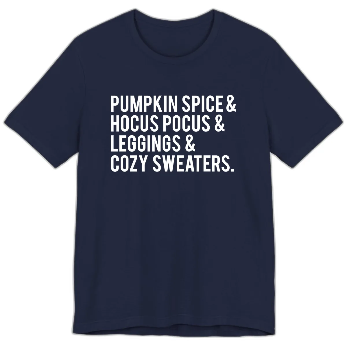 Pumpkin Spice And Everything Nice Premium T-Shirt in Navy