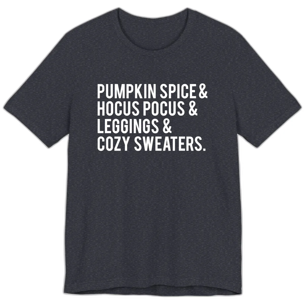 Pumpkin Spice And Everything Nice Premium T-Shirt in Heather Navy