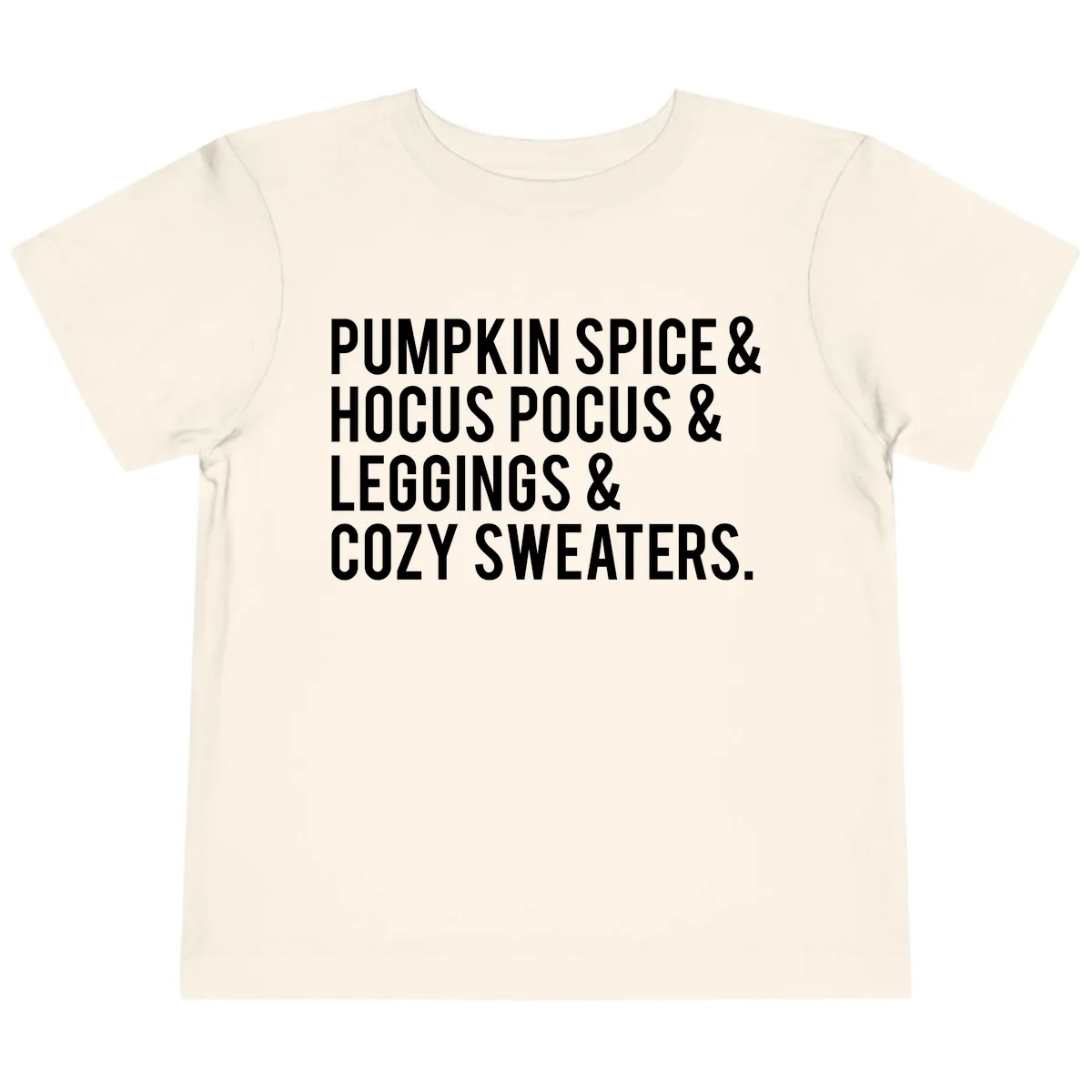 Pumpkin Spice And Everything Nice Toddler T-Shirt in Natural