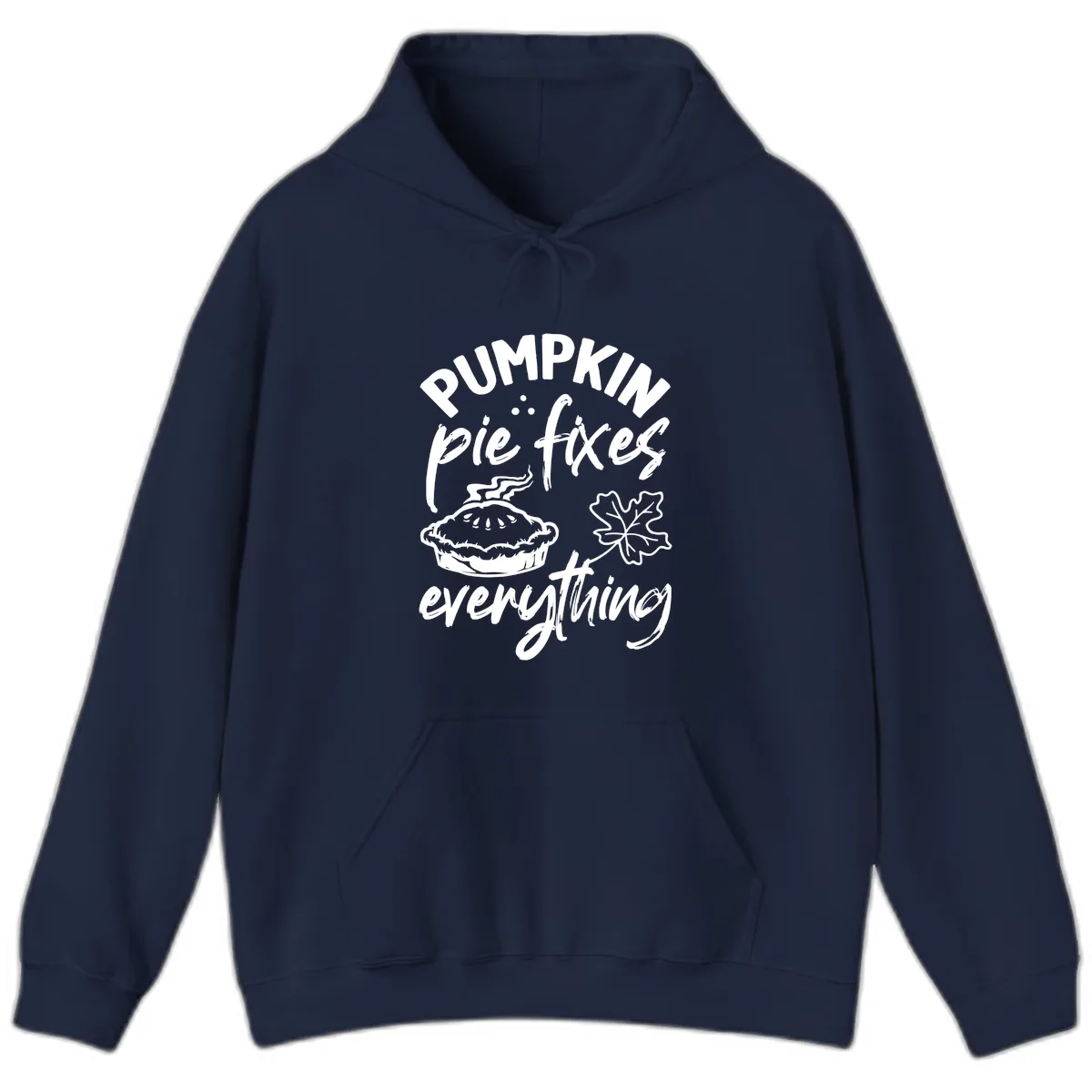 Pumpkin Pie Fixes Everything Fall Saying Hoodie in Navy