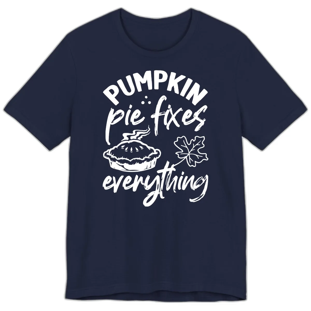 Pumpkin Pie Fixes Everything Fall Saying Premium T-Shirt in Navy