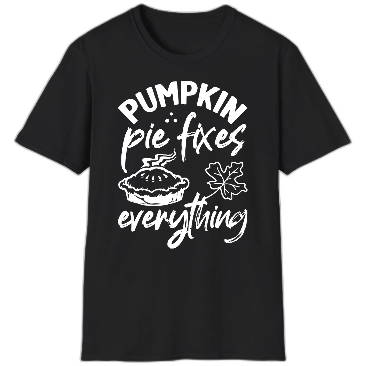 Pumpkin Pie Fixes Everything Fall Saying T-Shirt in Black