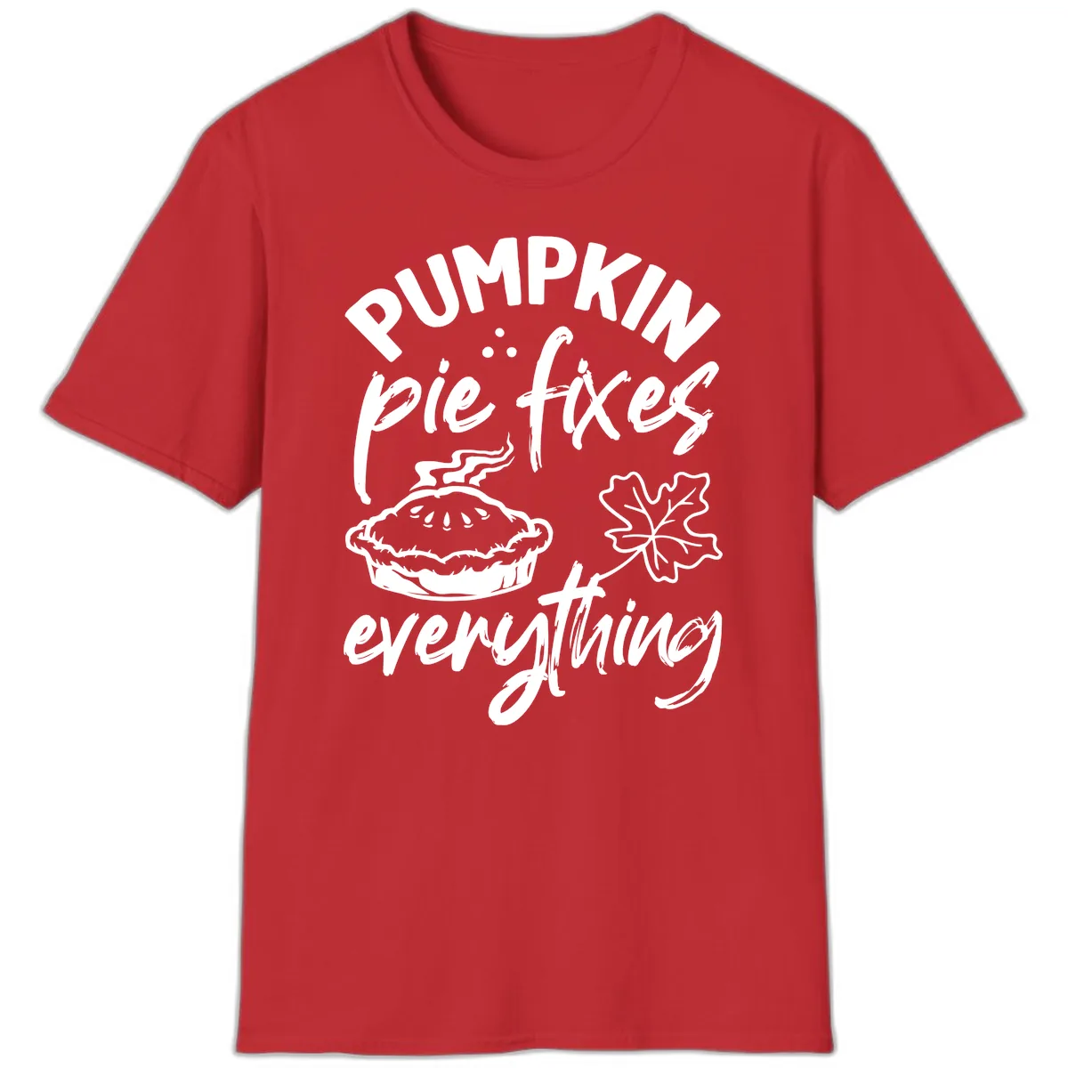 Pumpkin Pie Fixes Everything Fall Saying T-Shirt in Red