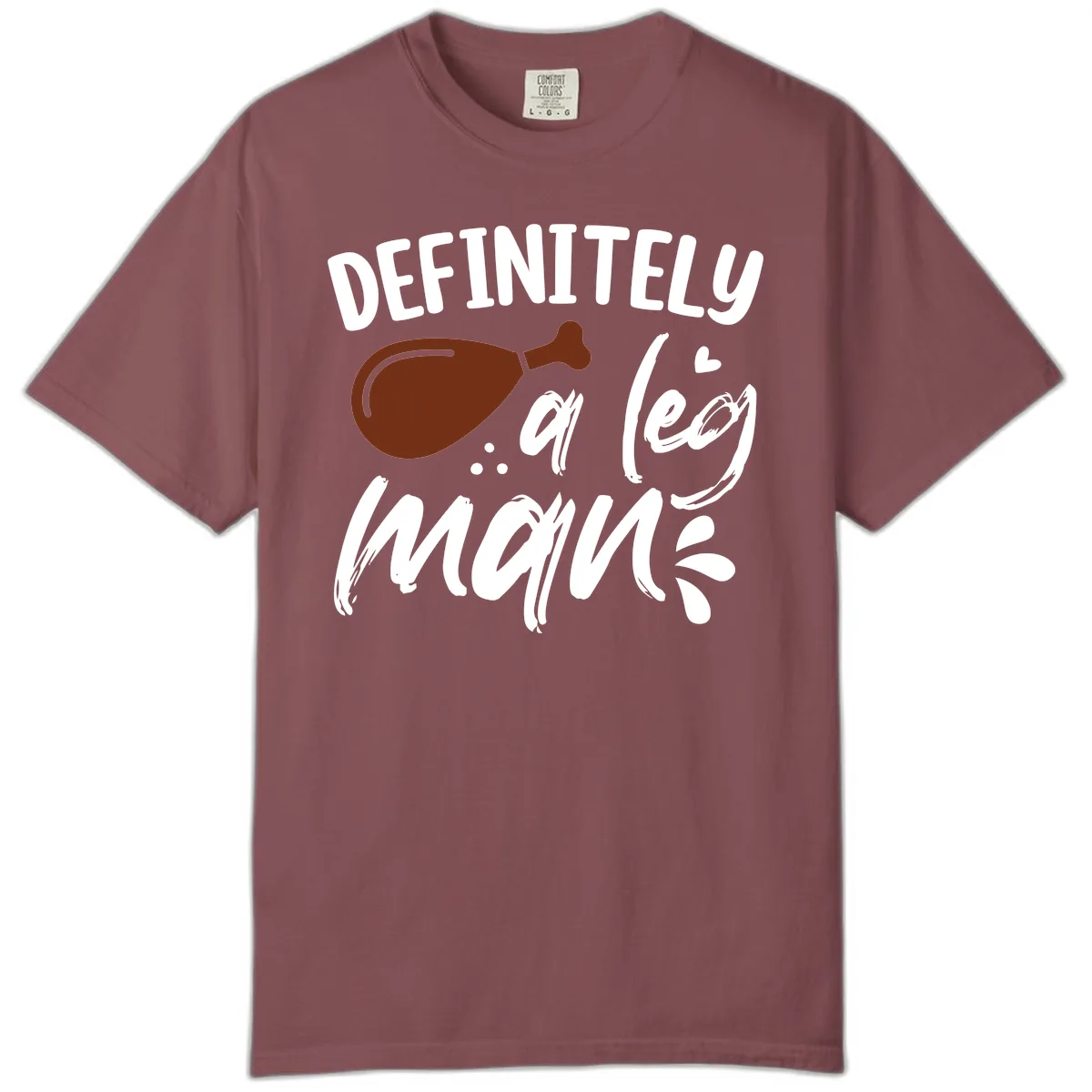 Definitely A Leg Man Turkey Graphic Comfort Color in Brick