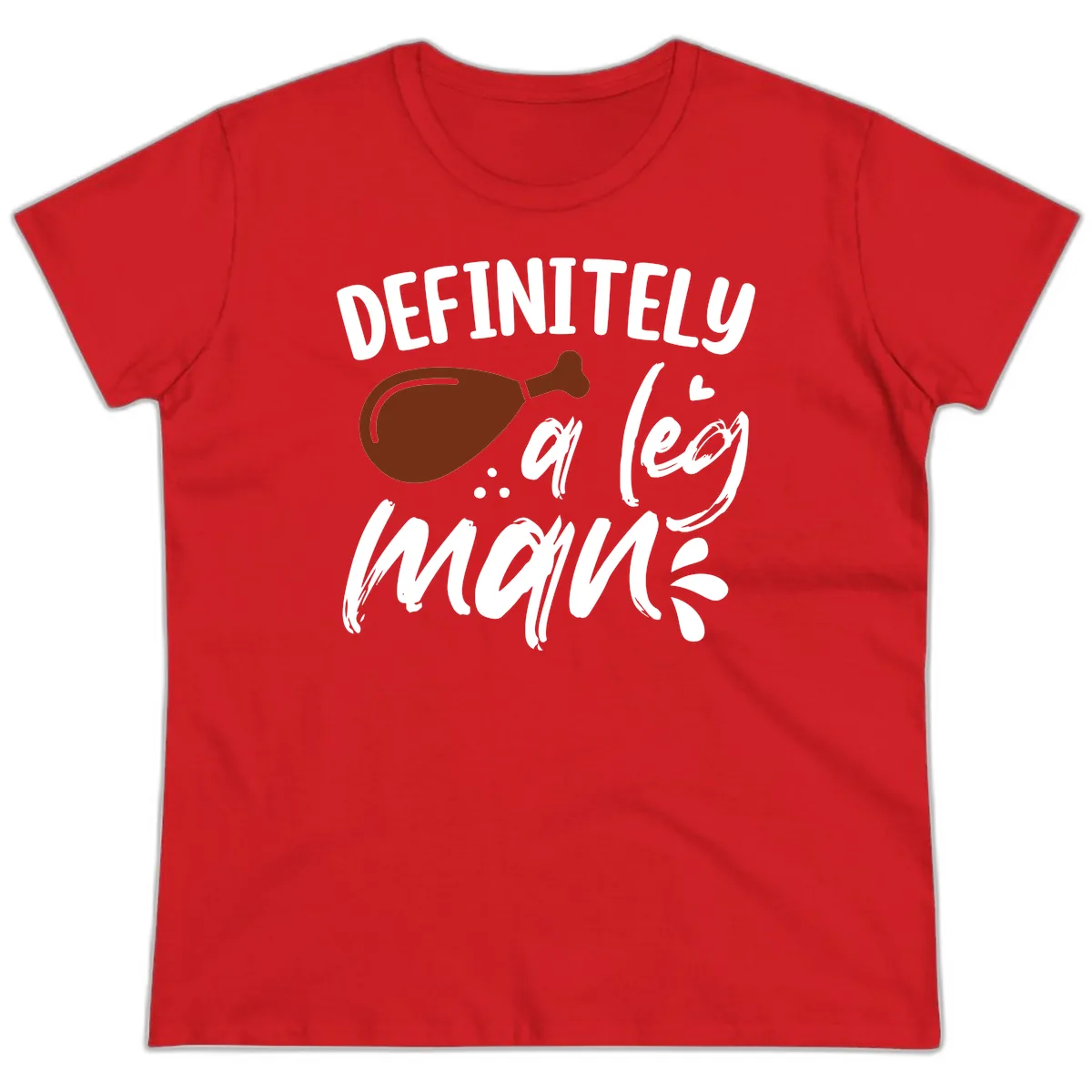Definitely A Leg Man Turkey Graphic Ladies Tee in Red