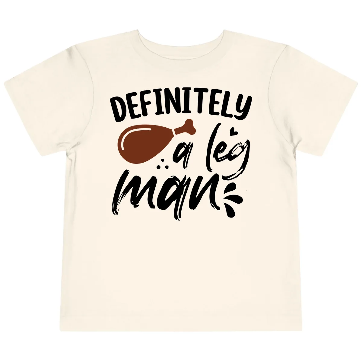 Definitely A Leg Man Turkey Graphic Toddler T-Shirt in Natural