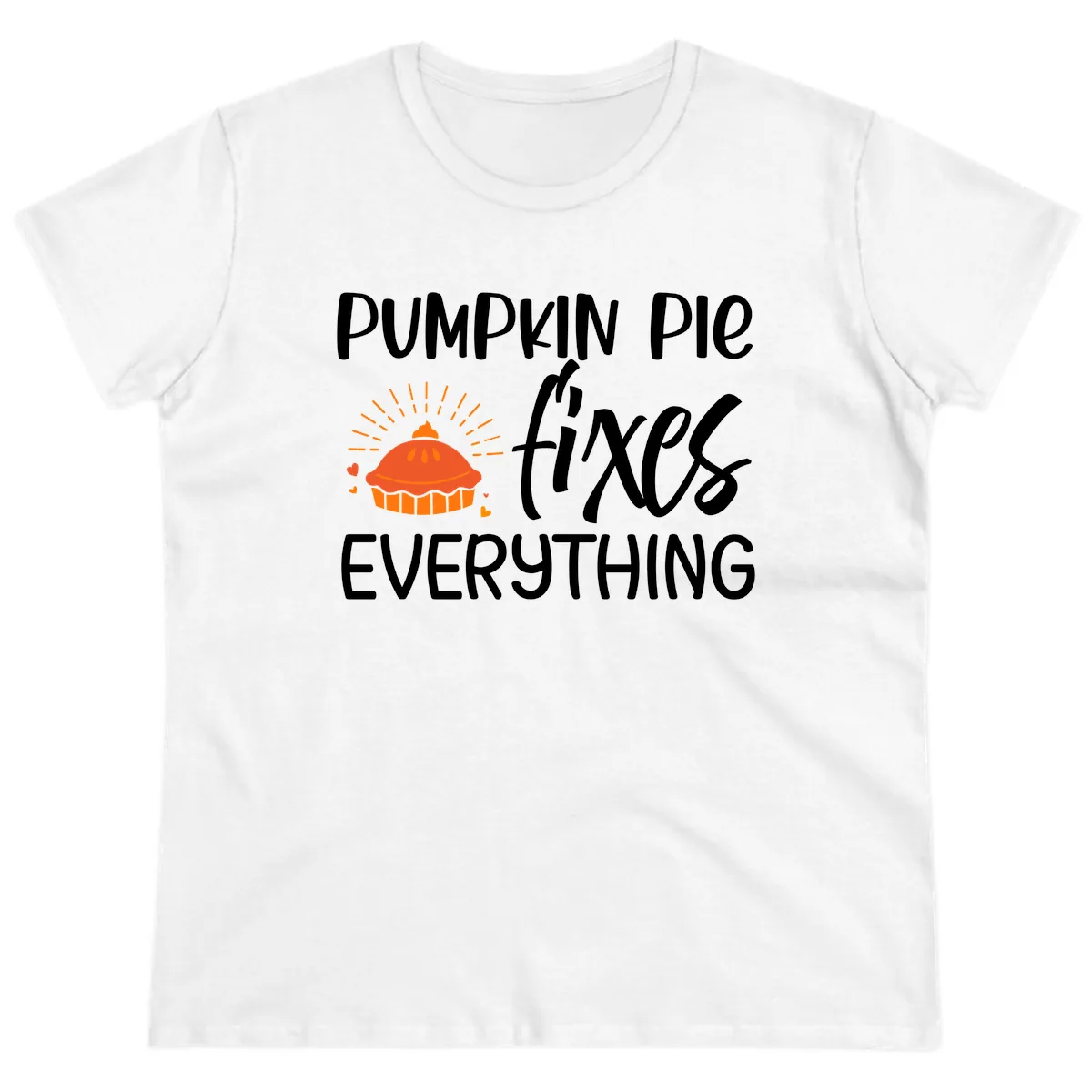 Pumpkin Pie Fixes Everything Ladies Tee in White