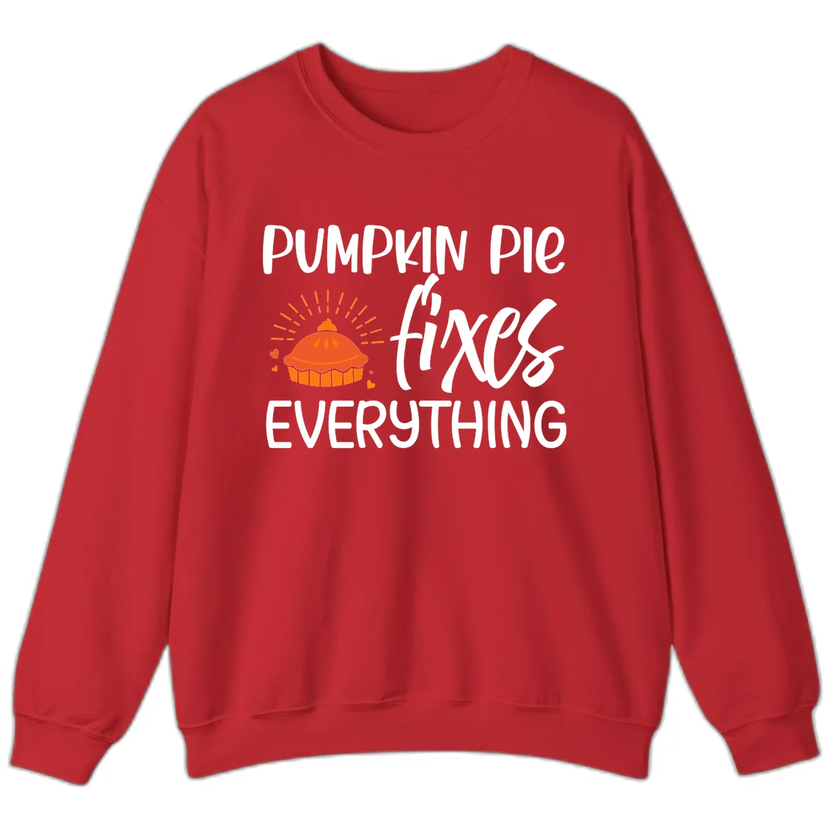 Pumpkin Pie Fixes Everything Sweatshirt in Red