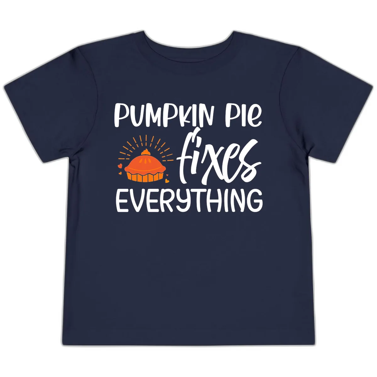 Pumpkin Pie Fixes Everything Toddler T-Shirt in Navy