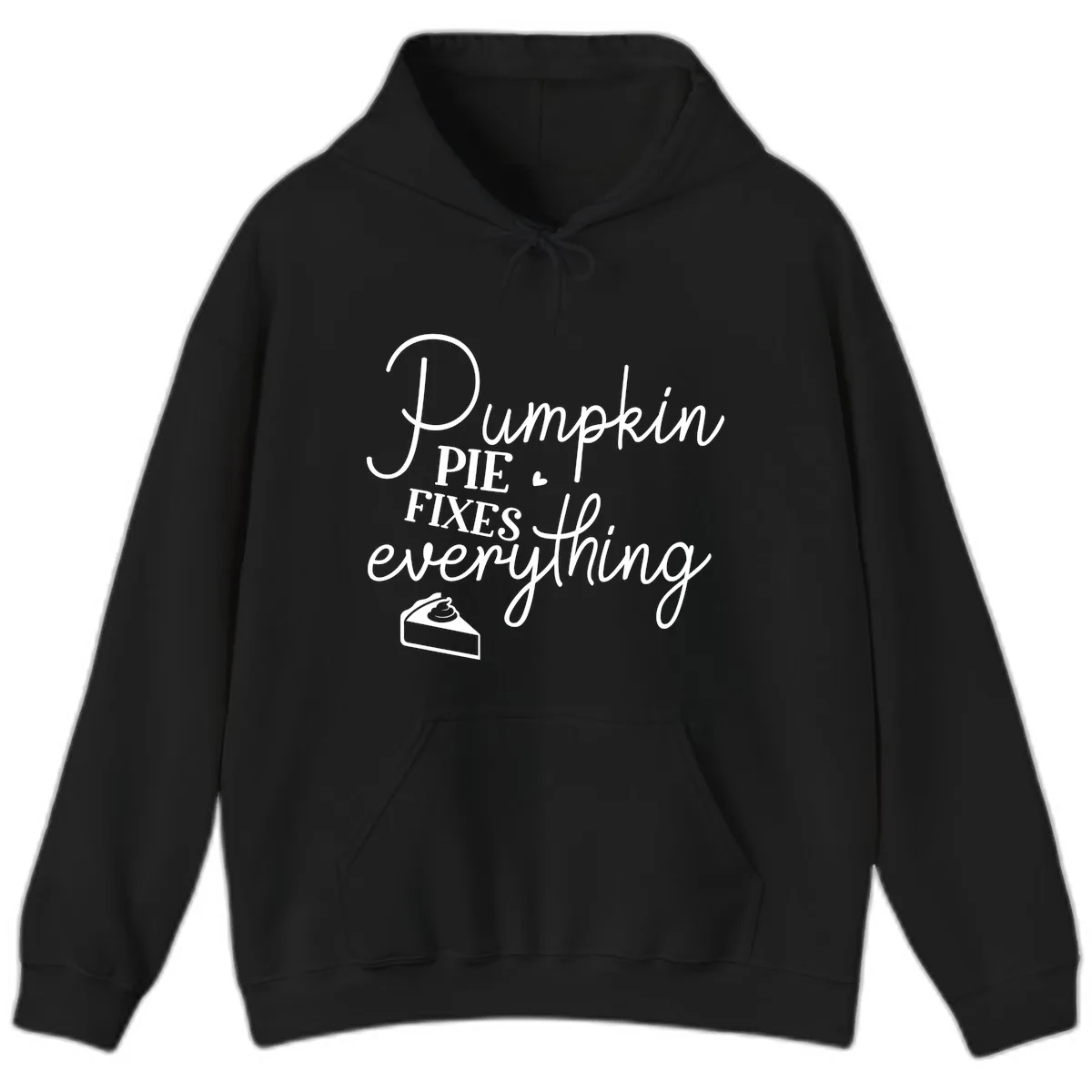 Pumpkin Pie Fixes Everything Quote Hoodie in Black