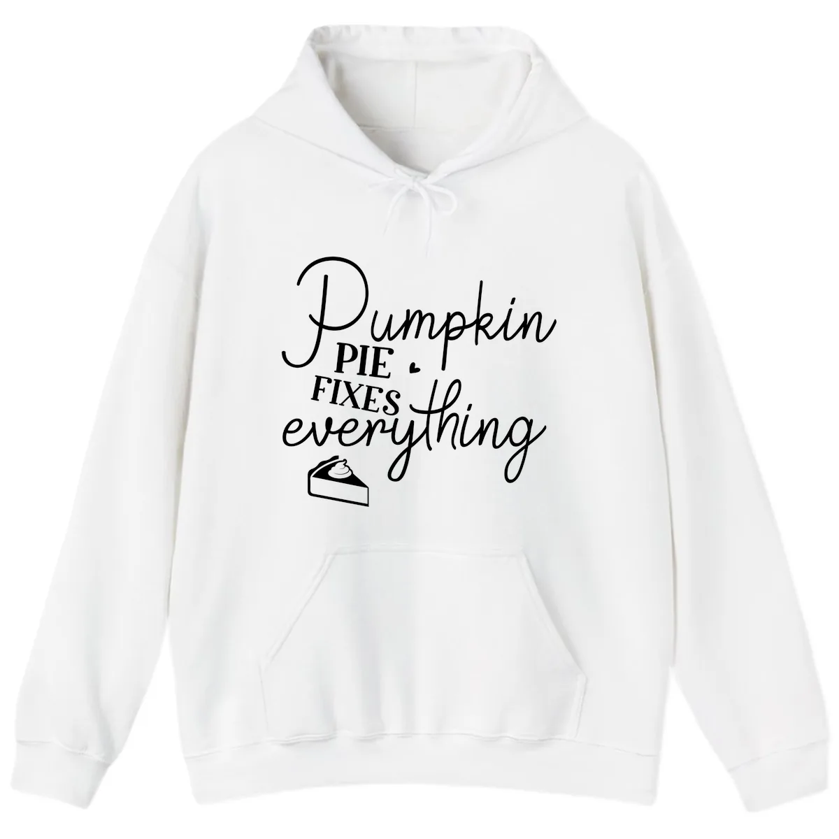 Pumpkin Pie Fixes Everything Quote Hoodie in White