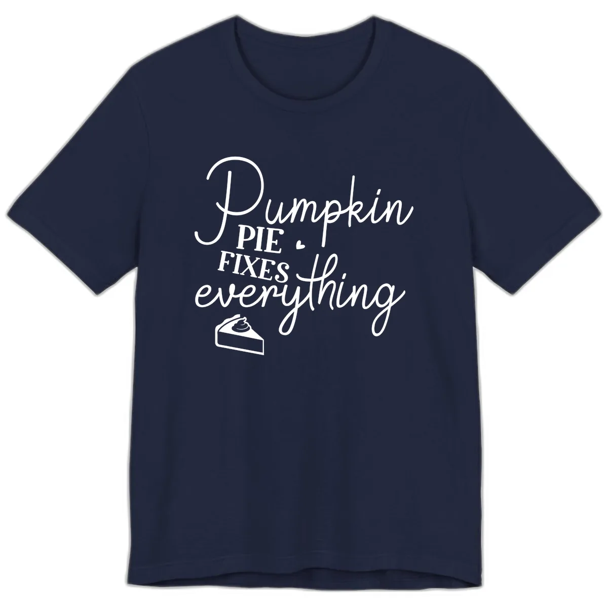 Pumpkin Pie Fixes Everything Quote Premium T-Shirt in Navy