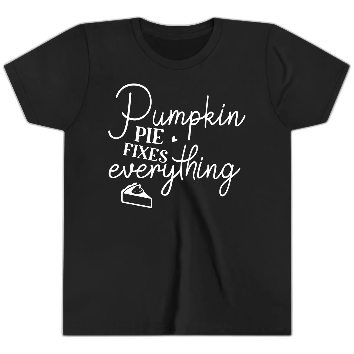 Pumpkin Pie Fixes Everything Quote Youth T-Shirt in Black