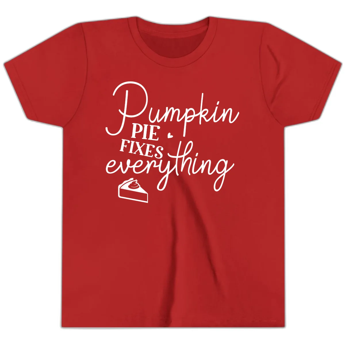 Pumpkin Pie Fixes Everything Quote Youth T-Shirt in Red