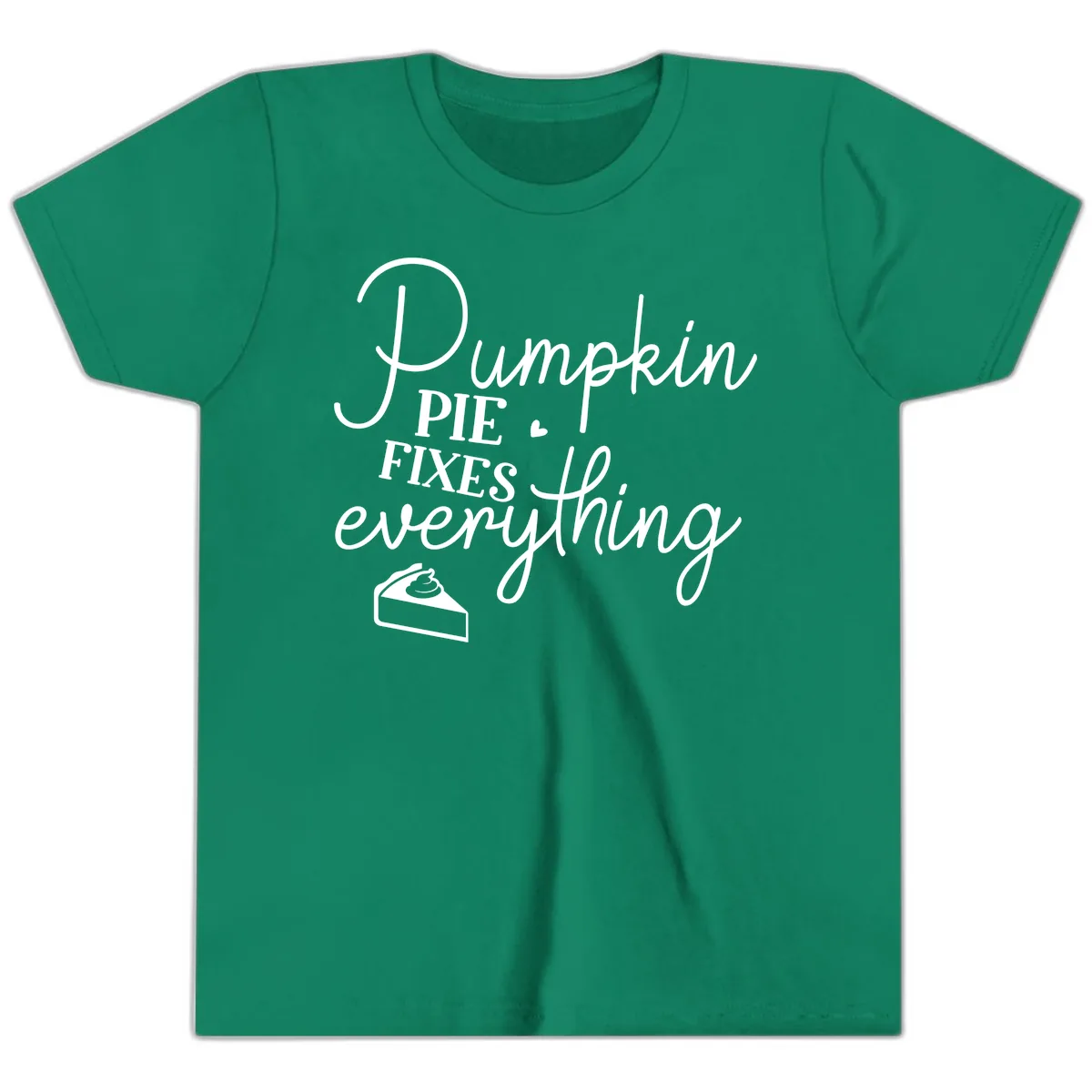 Pumpkin Pie Fixes Everything Quote Youth T-Shirt in Kelly