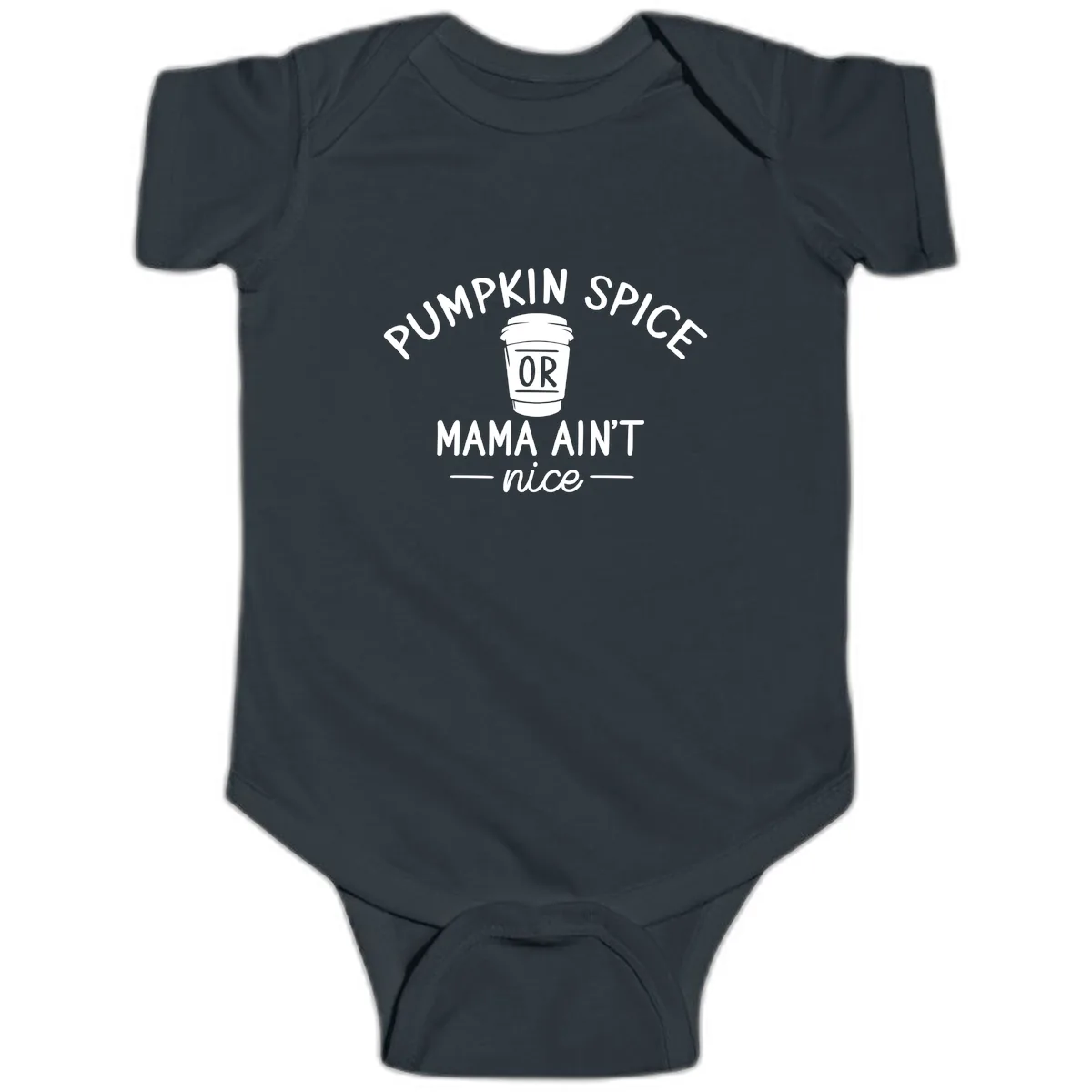 Pumpkin Spice Mama Ain't Nice Baby Onesie in Black