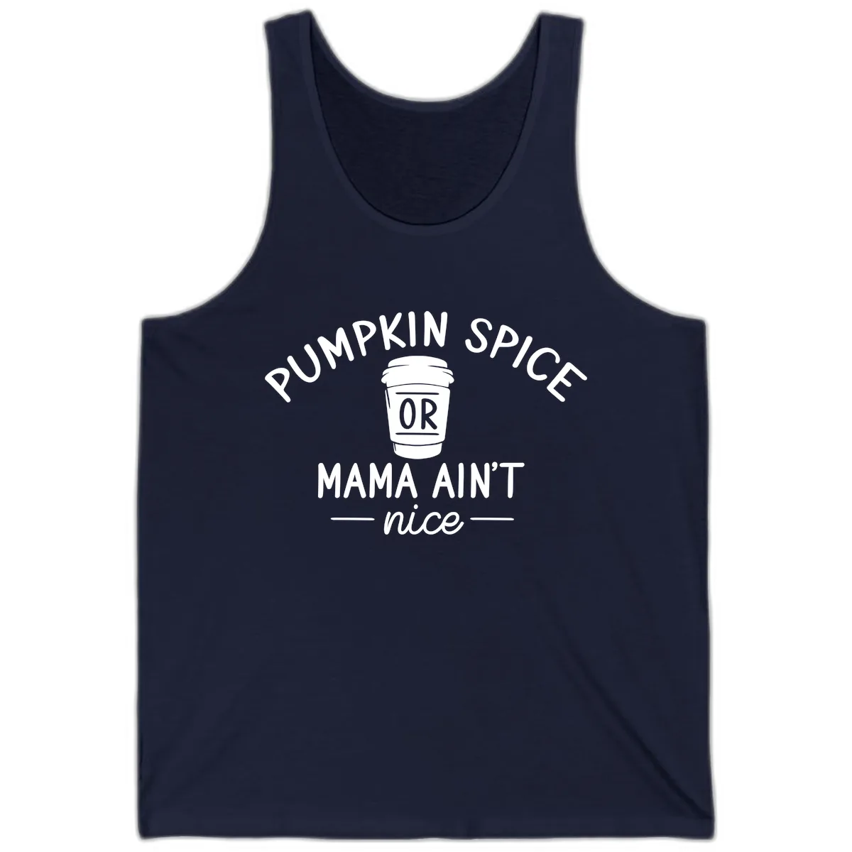 Pumpkin Spice Mama Ain't Nice Tank in Navy