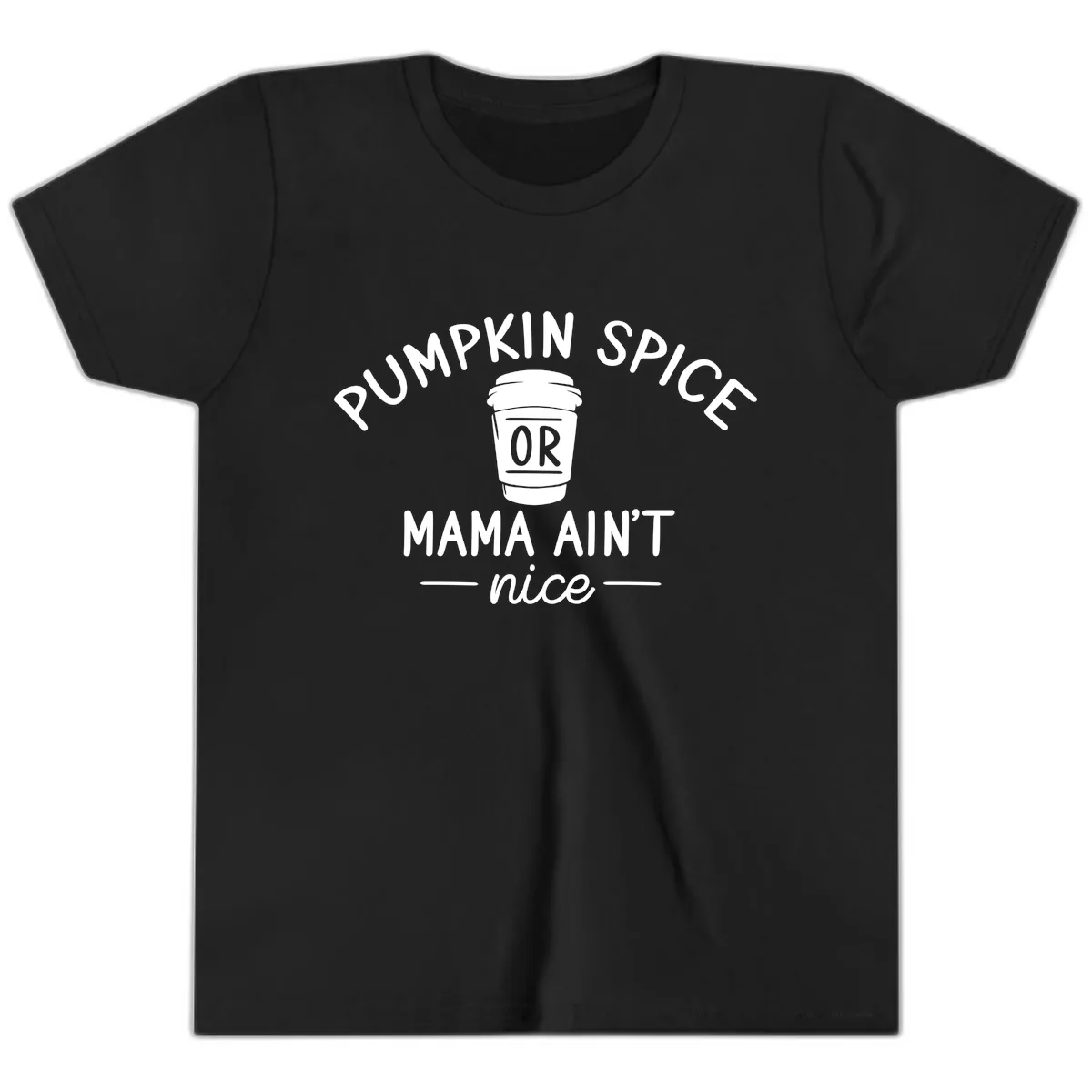 Pumpkin Spice Mama Ain't Nice Youth T-Shirt in Black
