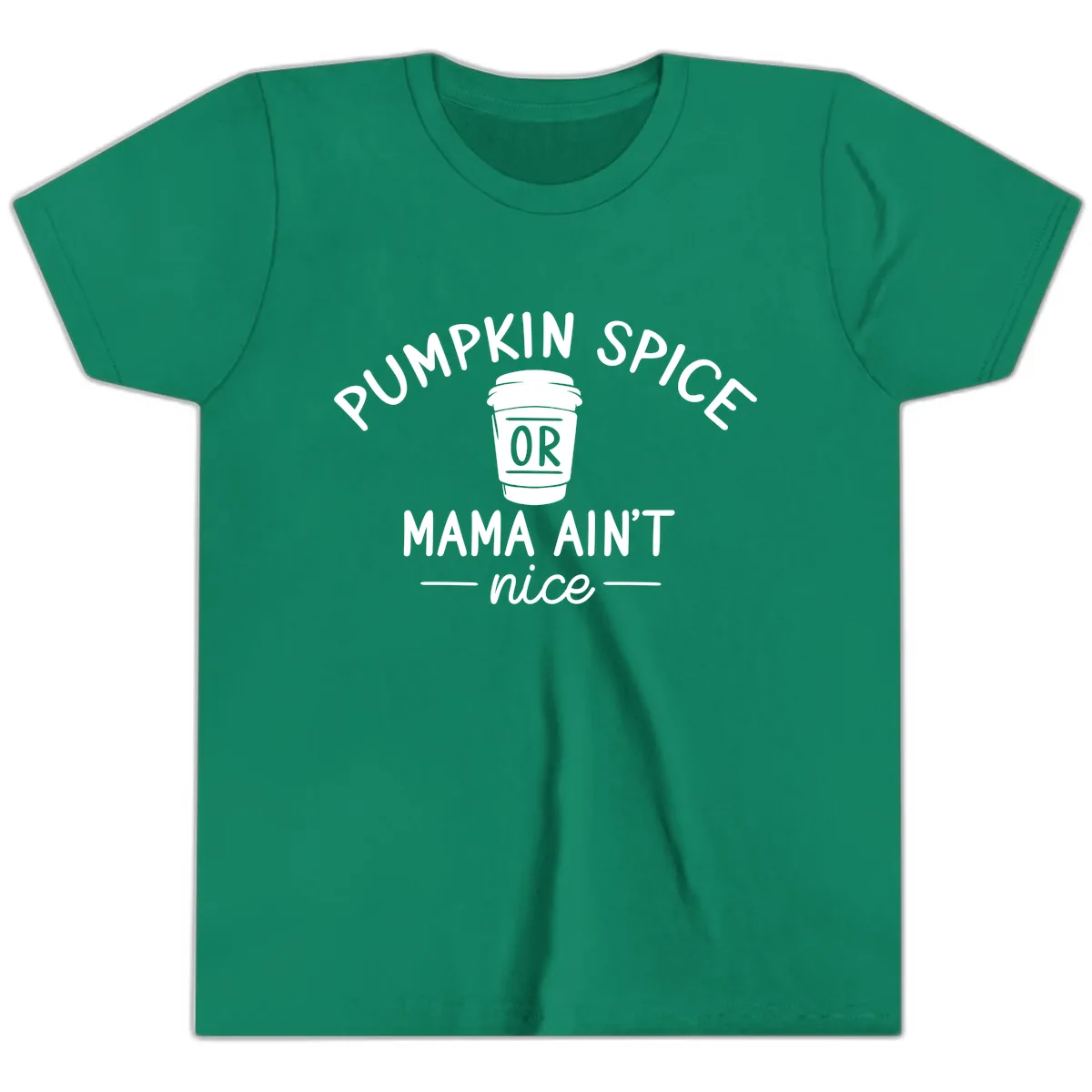 Pumpkin Spice Mama Ain't Nice Youth T-Shirt in Kelly