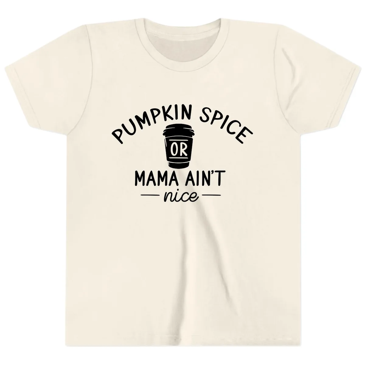 Pumpkin Spice Mama Ain't Nice Youth T-Shirt in Natural