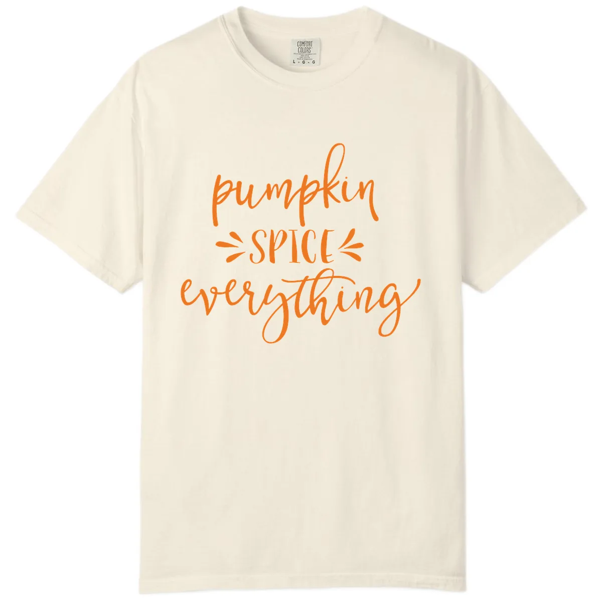 Pumpkin Spice Everything Fall Theme Comfort Color in Ivory