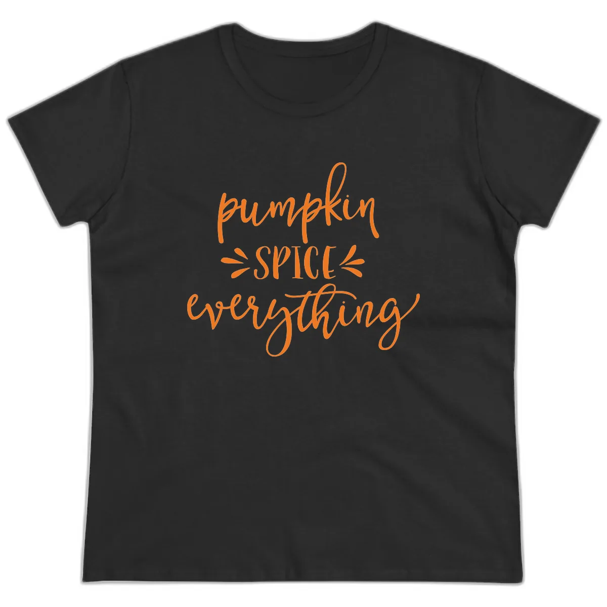 Pumpkin Spice Everything Fall Theme Ladies Tee in Black