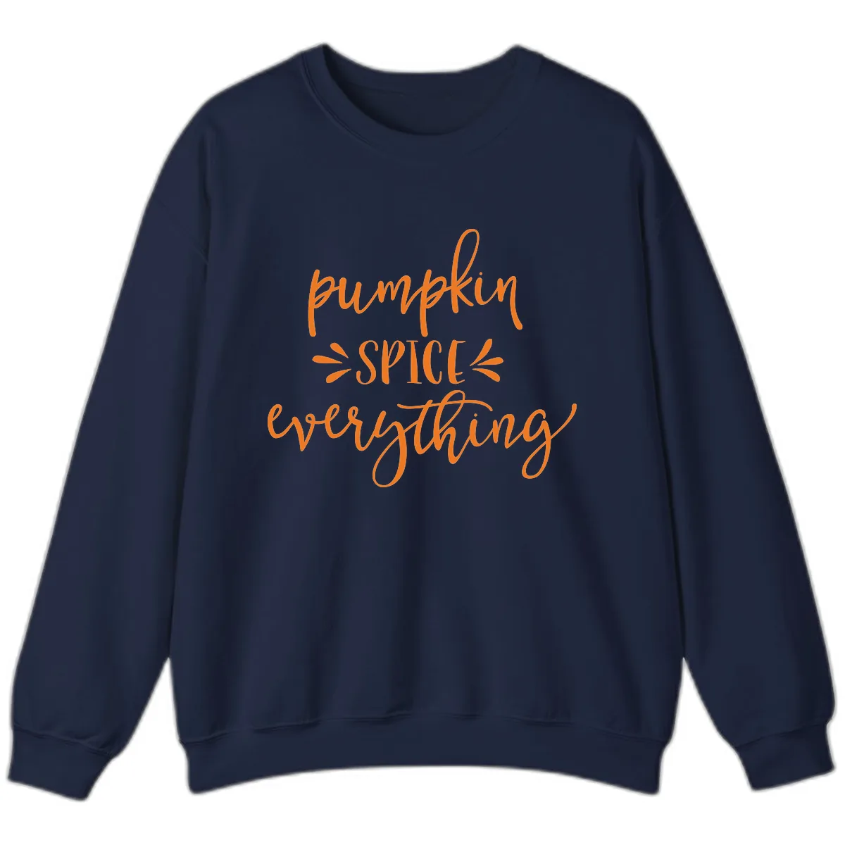 Pumpkin Spice Everything Fall Theme Sweatshirt in Navy