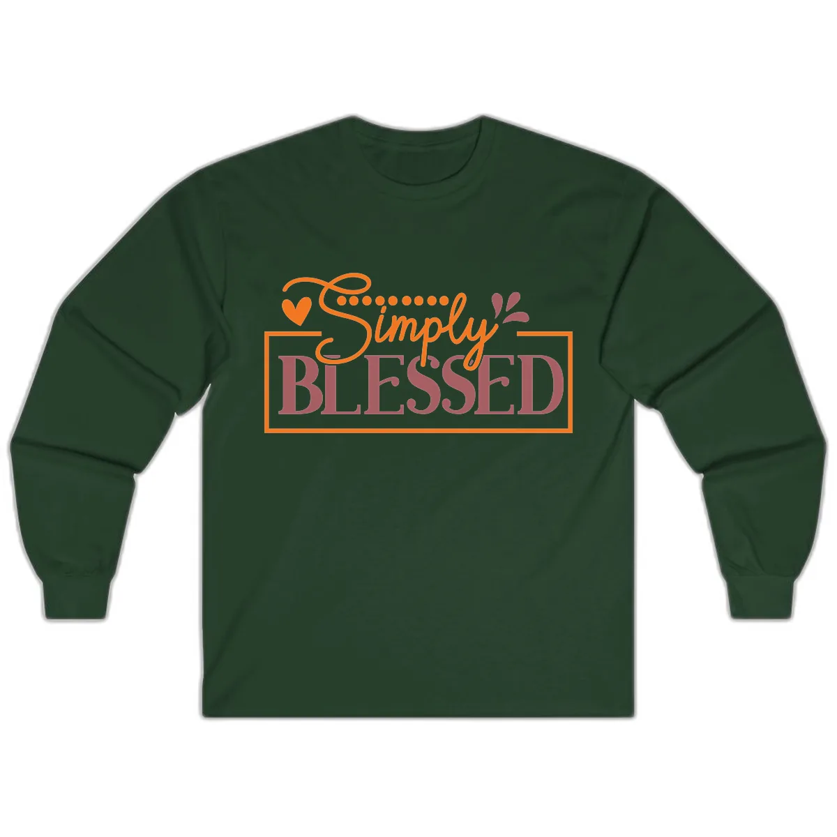 Simply Blessed Inspirational Typography Long Sleeve in Forest Green