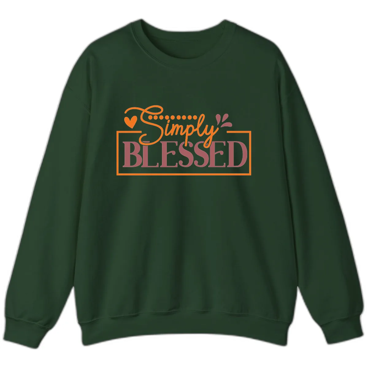 Simply Blessed Inspirational Typography Sweatshirt in Forest Green