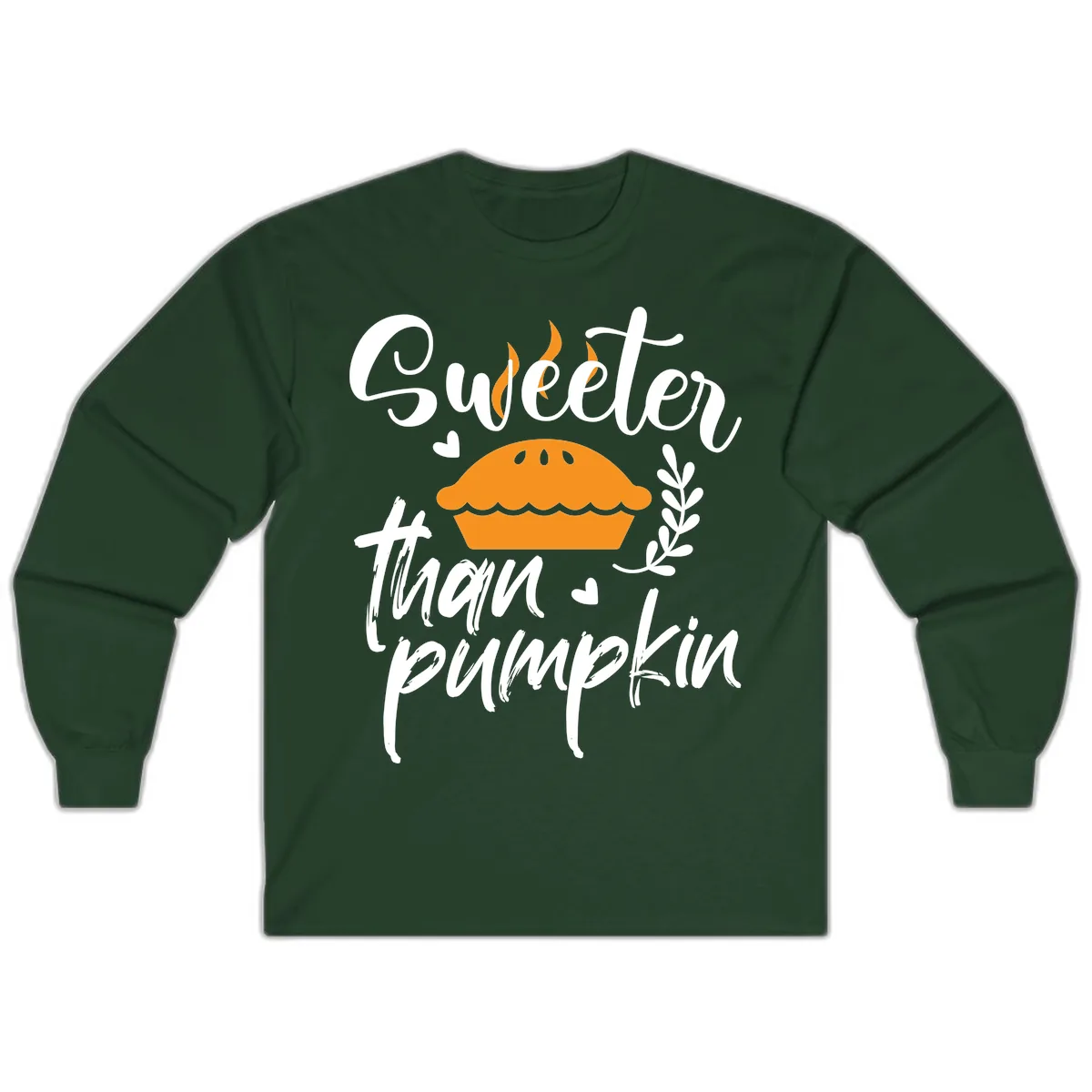 Sweeter Than Pumpkin Pie Long Sleeve in Forest Green