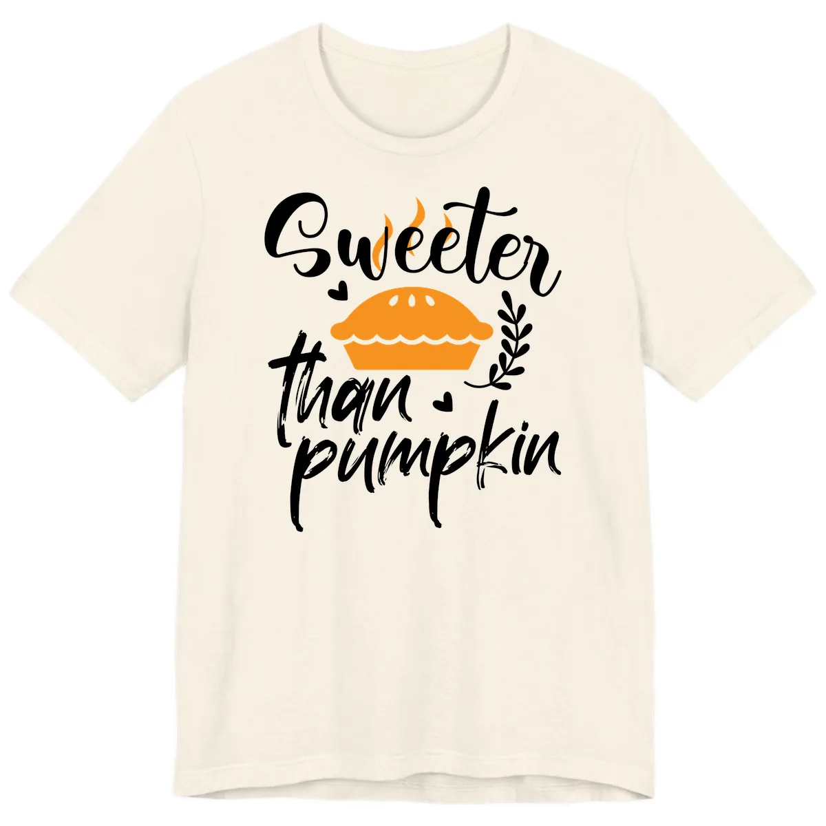 Sweeter Than Pumpkin Pie Premium T-Shirt in Natural