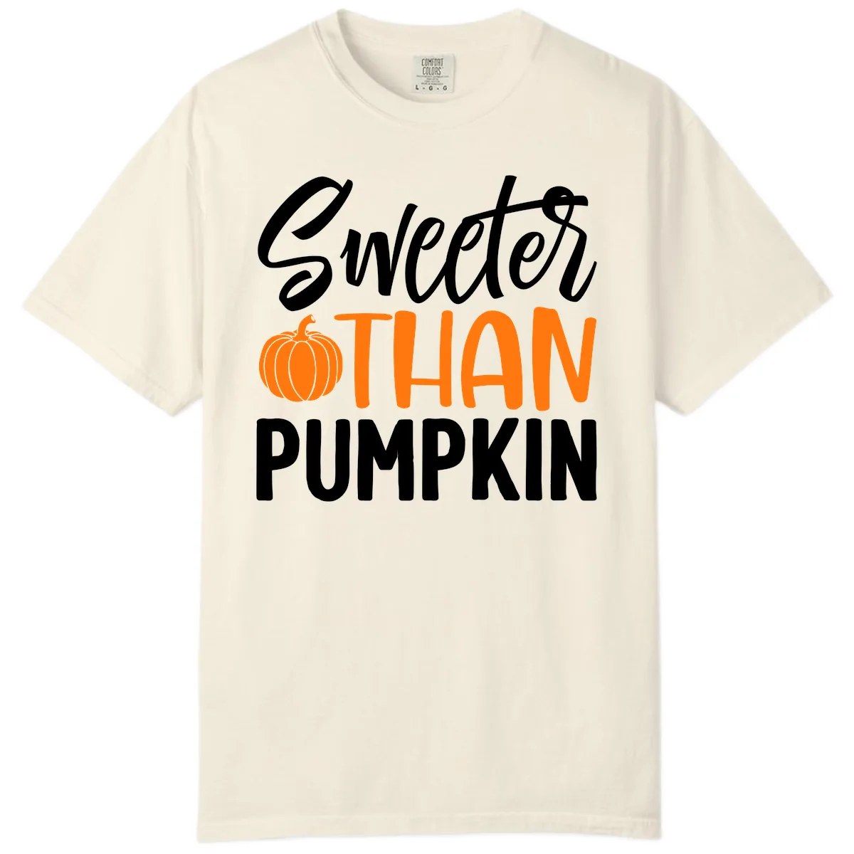 Sweeter Than Pumpkin Fall Saying Comfort Color in Ivory