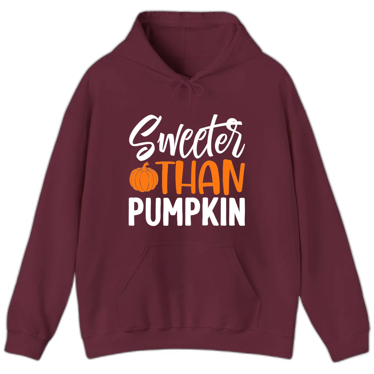 Sweeter Than Pumpkin Fall Saying Hoodie in Maroon
