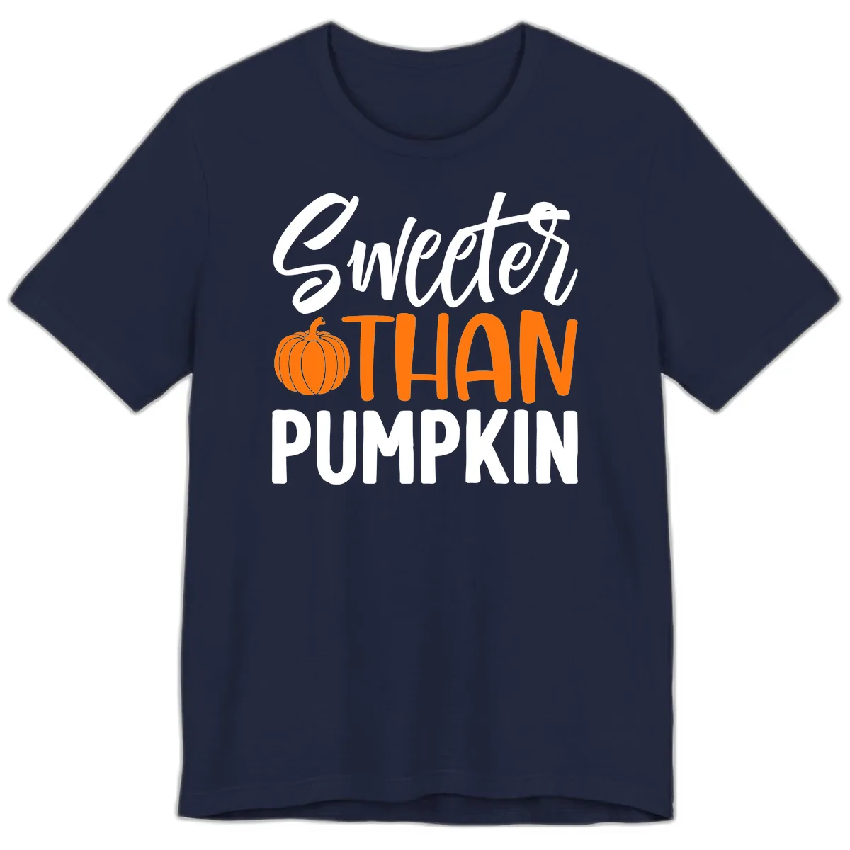 Sweeter Than Pumpkin Fall Saying Premium T-Shirt in Navy