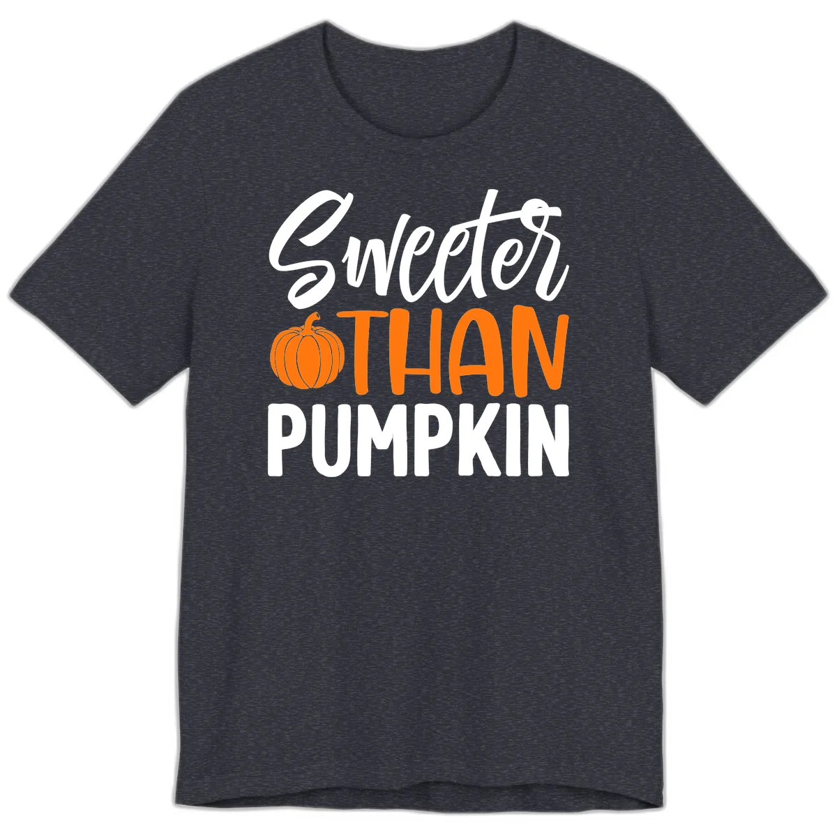 Sweeter Than Pumpkin Fall Saying Premium T-Shirt in Heather Navy